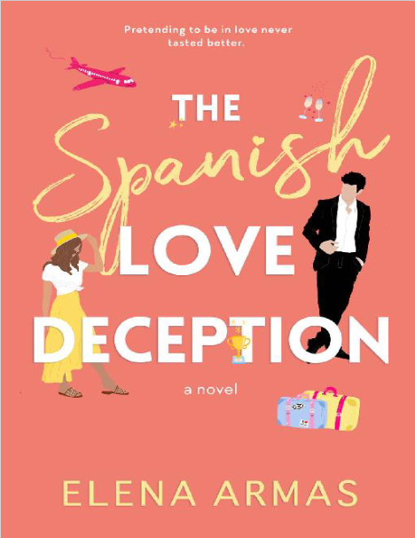 Book cover of The Spanish Love Deception by Elena Armas Book cover of The Spanish Love Deception by Elena Armas